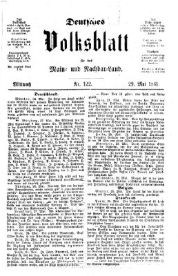 Deutsches Volksblatt für das Main- und Nachbar-Land Mittwoch 29. Mai 1861