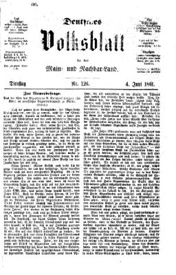 Deutsches Volksblatt für das Main- und Nachbar-Land Dienstag 4. Juni 1861