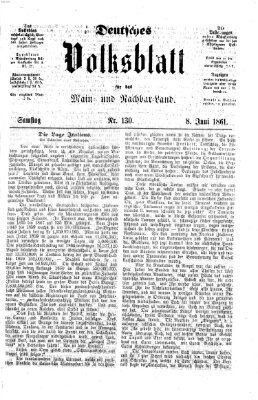 Deutsches Volksblatt für das Main- und Nachbar-Land Samstag 8. Juni 1861