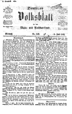 Deutsches Volksblatt für das Main- und Nachbar-Land Mittwoch 3. Juli 1861