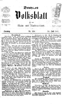 Deutsches Volksblatt für das Main- und Nachbar-Land Sonntag 14. Juli 1861