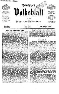 Deutsches Volksblatt für das Main- und Nachbar-Land Dienstag 20. August 1861