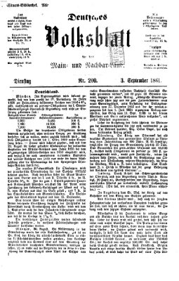 Deutsches Volksblatt für das Main- und Nachbar-Land Dienstag 3. September 1861