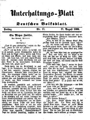 Deutsches Volksblatt für das Main- und Nachbar-Land. Unterhaltungs-Blatt zum Deutschen Volksblatt (Deutsches Volksblatt für das Main- und Nachbar-Land) Freitag 17. August 1860