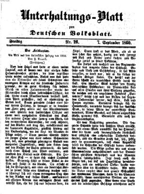 Deutsches Volksblatt für das Main- und Nachbar-Land. Unterhaltungs-Blatt zum Deutschen Volksblatt (Deutsches Volksblatt für das Main- und Nachbar-Land) Freitag 7. September 1860