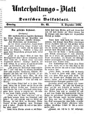 Deutsches Volksblatt für das Main- und Nachbar-Land. Unterhaltungs-Blatt zum Deutschen Volksblatt (Deutsches Volksblatt für das Main- und Nachbar-Land) Sonntag 2. Dezember 1860