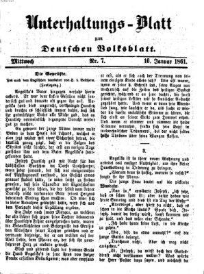 Deutsches Volksblatt für das Main- und Nachbar-Land. Unterhaltungs-Blatt zum Deutschen Volksblatt (Deutsches Volksblatt für das Main- und Nachbar-Land) Mittwoch 16. Januar 1861