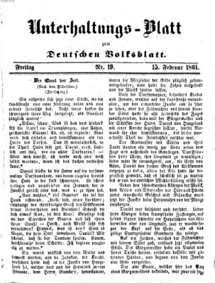 Deutsches Volksblatt für das Main- und Nachbar-Land. Unterhaltungs-Blatt zum Deutschen Volksblatt (Deutsches Volksblatt für das Main- und Nachbar-Land) Freitag 15. Februar 1861