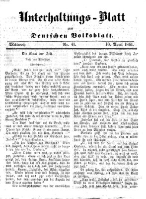 Deutsches Volksblatt für das Main- und Nachbar-Land. Unterhaltungs-Blatt zum Deutschen Volksblatt (Deutsches Volksblatt für das Main- und Nachbar-Land) Mittwoch 10. April 1861