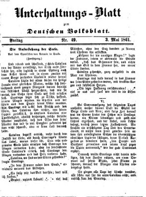 Deutsches Volksblatt für das Main- und Nachbar-Land. Unterhaltungs-Blatt zum Deutschen Volksblatt (Deutsches Volksblatt für das Main- und Nachbar-Land) Freitag 3. Mai 1861