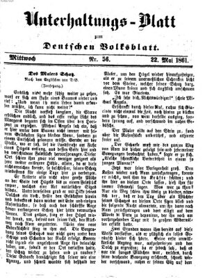 Deutsches Volksblatt für das Main- und Nachbar-Land. Unterhaltungs-Blatt zum Deutschen Volksblatt (Deutsches Volksblatt für das Main- und Nachbar-Land) Mittwoch 22. Mai 1861