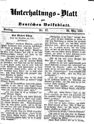 Deutsches Volksblatt für das Main- und Nachbar-Land. Unterhaltungs-Blatt zum Deutschen Volksblatt (Deutsches Volksblatt für das Main- und Nachbar-Land) Freitag 24. Mai 1861