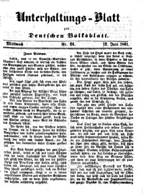 Deutsches Volksblatt für das Main- und Nachbar-Land. Unterhaltungs-Blatt zum Deutschen Volksblatt (Deutsches Volksblatt für das Main- und Nachbar-Land) Mittwoch 12. Juni 1861