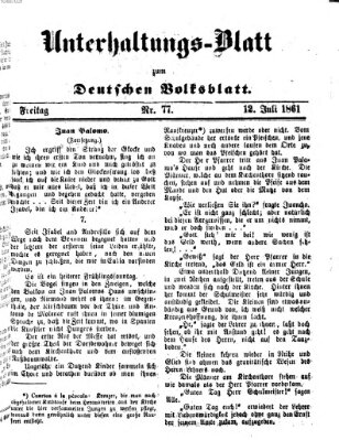 Deutsches Volksblatt für das Main- und Nachbar-Land. Unterhaltungs-Blatt zum Deutschen Volksblatt (Deutsches Volksblatt für das Main- und Nachbar-Land) Freitag 12. Juli 1861