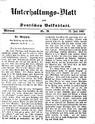 Deutsches Volksblatt für das Main- und Nachbar-Land. Unterhaltungs-Blatt zum Deutschen Volksblatt (Deutsches Volksblatt für das Main- und Nachbar-Land) Mittwoch 17. Juli 1861