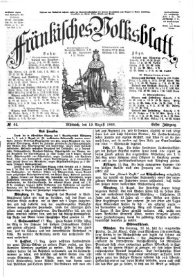 Fränkisches Volksblatt. Ausg. 000 (Fränkisches Volksblatt) Mittwoch 19. August 1868