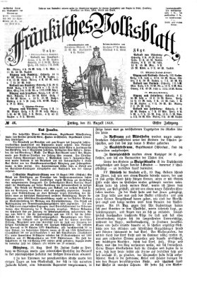 Fränkisches Volksblatt. Ausg. 000 (Fränkisches Volksblatt) Freitag 21. August 1868