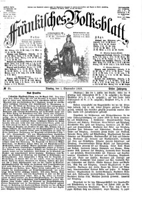 Fränkisches Volksblatt. Ausg. 000 (Fränkisches Volksblatt) Dienstag 1. September 1868