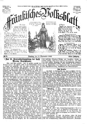 Fränkisches Volksblatt. Ausg. 000 (Fränkisches Volksblatt) Samstag 12. September 1868