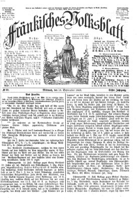 Fränkisches Volksblatt. Ausg. 000 (Fränkisches Volksblatt) Mittwoch 16. September 1868