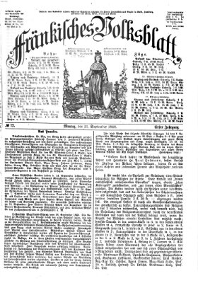 Fränkisches Volksblatt. Ausg. 000 (Fränkisches Volksblatt) Montag 21. September 1868