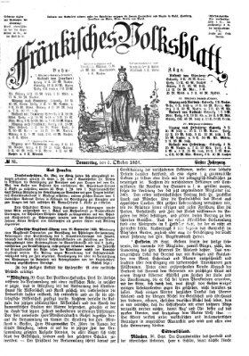 Fränkisches Volksblatt. Ausg. 000 (Fränkisches Volksblatt) Donnerstag 1. Oktober 1868