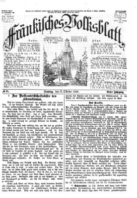 Fränkisches Volksblatt. Ausg. 000 (Fränkisches Volksblatt) Samstag 17. Oktober 1868