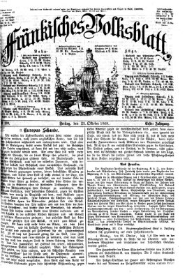 Fränkisches Volksblatt. Ausg. 000 (Fränkisches Volksblatt) Freitag 23. Oktober 1868