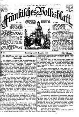 Fränkisches Volksblatt. Ausg. 000 (Fränkisches Volksblatt) Donnerstag 10. Dezember 1868