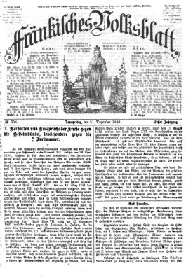 Fränkisches Volksblatt. Ausg. 000 (Fränkisches Volksblatt) Donnerstag 31. Dezember 1868