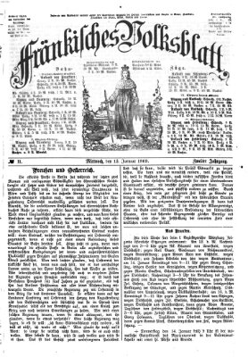 Fränkisches Volksblatt. Ausg. 000 (Fränkisches Volksblatt) Mittwoch 13. Januar 1869