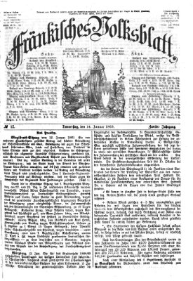 Fränkisches Volksblatt. Ausg. 000 (Fränkisches Volksblatt) Donnerstag 14. Januar 1869