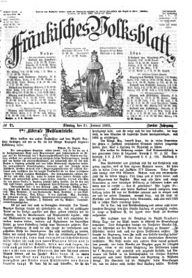 Fränkisches Volksblatt. Ausg. 000 (Fränkisches Volksblatt) Montag 25. Januar 1869