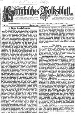 Fränkisches Volksblatt. Ausg. 000 (Fränkisches Volksblatt) Montag 8. Februar 1869