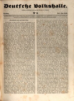 Deutsche Volkshalle Dienstag 7. Januar 1840