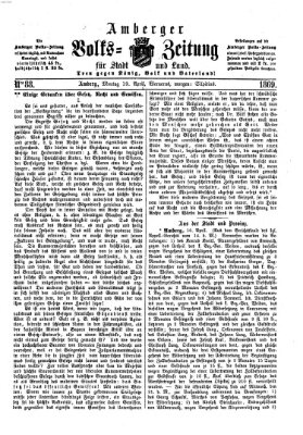 Amberger Volks-Zeitung für Stadt und Land Montag 19. April 1869