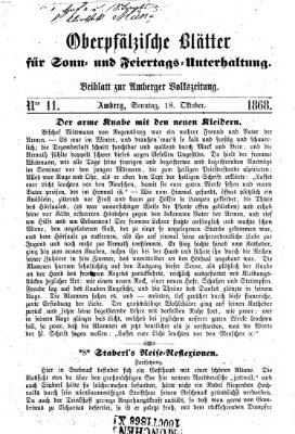 Oberpfälzische Blätter für Sonn- und Feiertags-Unterhaltung (Amberger Volks-Zeitung für Stadt und Land) Sonntag 18. Oktober 1868