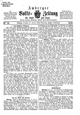 Amberger Volks-Zeitung für Stadt und Land Dienstag 25. Januar 1870