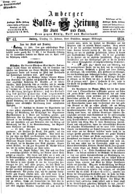 Amberger Volks-Zeitung für Stadt und Land Dienstag 22. Februar 1870