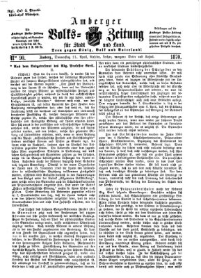 Amberger Volks-Zeitung für Stadt und Land Donnerstag 21. April 1870