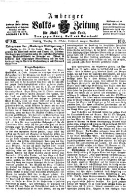 Amberger Volks-Zeitung für Stadt und Land Dienstag 25. Oktober 1870