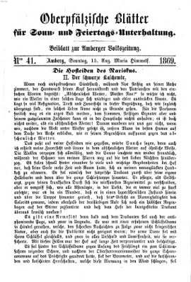 Oberpfälzische Blätter für Sonn- und Feiertags-Unterhaltung (Amberger Volks-Zeitung für Stadt und Land) Sonntag 15. August 1869