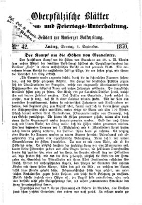 Oberpfälzische Blätter für Sonn- und Feiertags-Unterhaltung (Amberger Volks-Zeitung für Stadt und Land) Sonntag 4. September 1870