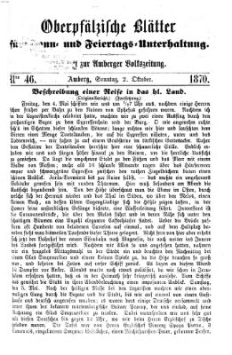 Oberpfälzische Blätter für Sonn- und Feiertags-Unterhaltung (Amberger Volks-Zeitung für Stadt und Land) Sonntag 2. Oktober 1870