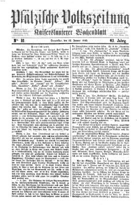 Pfälzische Volkszeitung und Kaiserslauterer Wochenblatt (Pfälzische Volkszeitung) Donnerstag 12. Januar 1865