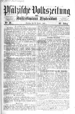 Pfälzische Volkszeitung und Kaiserslauterer Wochenblatt (Pfälzische Volkszeitung) Sonntag 29. Januar 1865