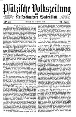 Pfälzische Volkszeitung und Kaiserslauterer Wochenblatt (Pfälzische Volkszeitung) Mittwoch 8. Februar 1865