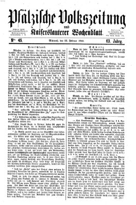 Pfälzische Volkszeitung und Kaiserslauterer Wochenblatt (Pfälzische Volkszeitung) Mittwoch 22. Februar 1865