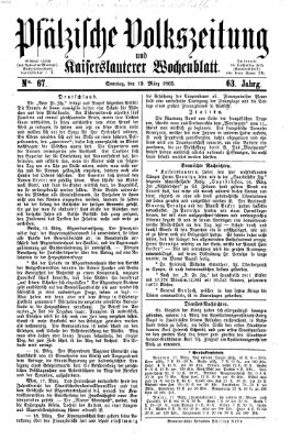 Pfälzische Volkszeitung und Kaiserslauterer Wochenblatt (Pfälzische Volkszeitung) Sonntag 19. März 1865