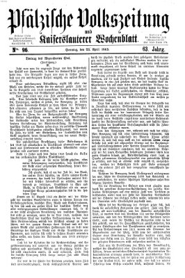 Pfälzische Volkszeitung und Kaiserslauterer Wochenblatt (Pfälzische Volkszeitung) Sonntag 23. April 1865